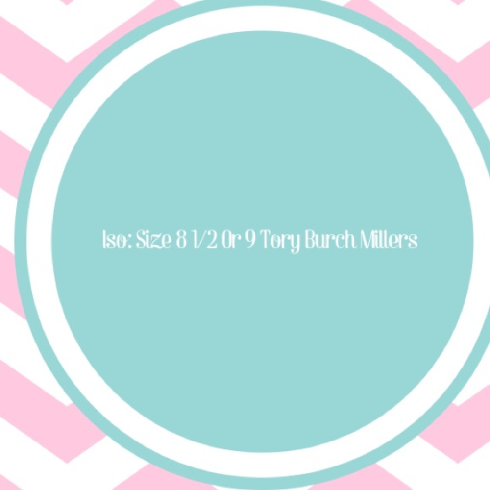 ISO 8 1/2 or 9 Tory Burch Miller’s